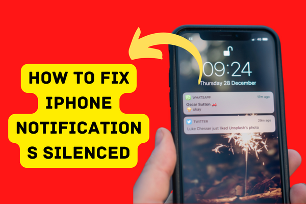 How To Fix iPhone Notifications Silenced